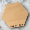 You Got This Wood Coaster